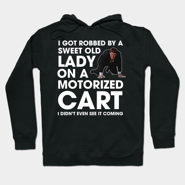 I Got Robbed By A Sweet Old Lady On A Motorized Cart Hoodie by Colorfull Human Skull